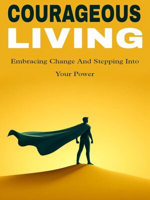 cover image of Courageous living